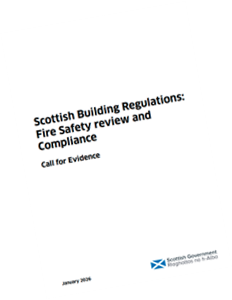 Featured image for “Scottish Building Regulations: Fire Safety Review and Compliance: Call for Evidence”